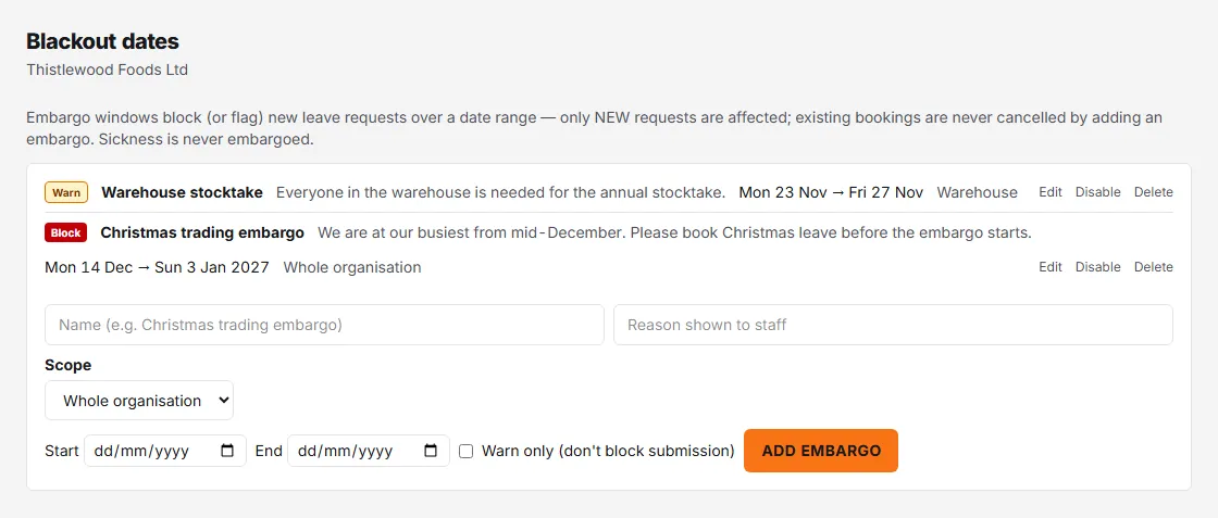 The Blackout dates page listing a Warn embargo for the warehouse stocktake and a Block embargo for Christmas trading, with the form to add another.