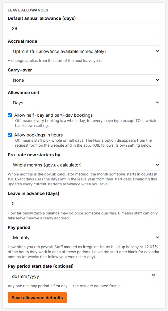 The Leave allowances card on Settings → Leave: default annual allowance, accrual mode, carry-over, allowance unit, the half-day and hours switches, leave in advance, pay period and Save allowance defaults.