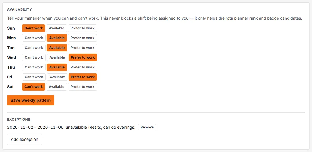 The Availability section of the Account page: a row for each day with Can't work, Available and Prefer to work, a Save weekly pattern button, and an Exceptions list holding one unavailable period from 2026-11-02 to 2026-11-06.